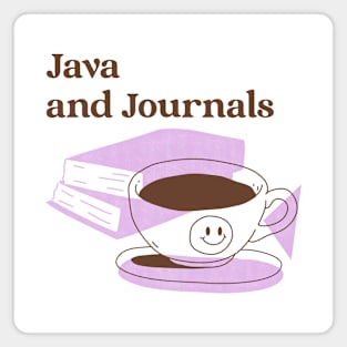 Java and Journals coffee reading Magnet